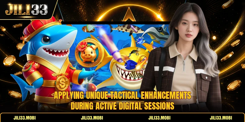 Applying unique tactical enhancements during active digital sessions