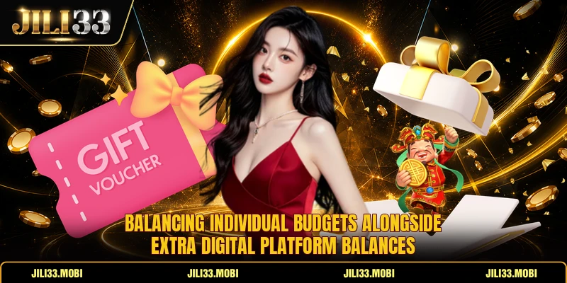 Balancing individual budgets alongside extra digital platform balances