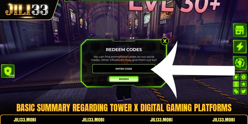 Basic summary regarding Tower x digital gaming platforms Basic summary regarding Tower x digital gaming platforms