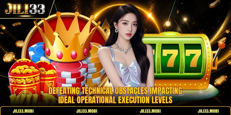 Defeating technical obstacles impacting ideal operational execution levels Defeating technical obstacles impacting ideal operational execution levels