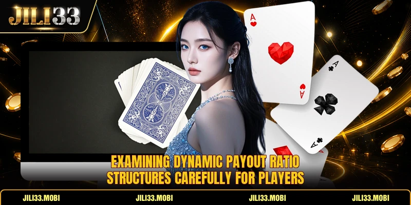 Examining dynamic payout ratio structures carefully for players Examining dynamic payout ratio structures carefully for players