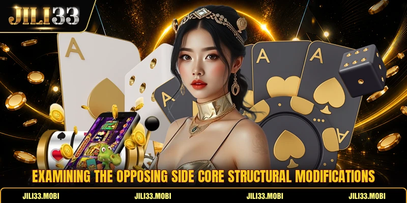 Examining the opposing side core structural modifications