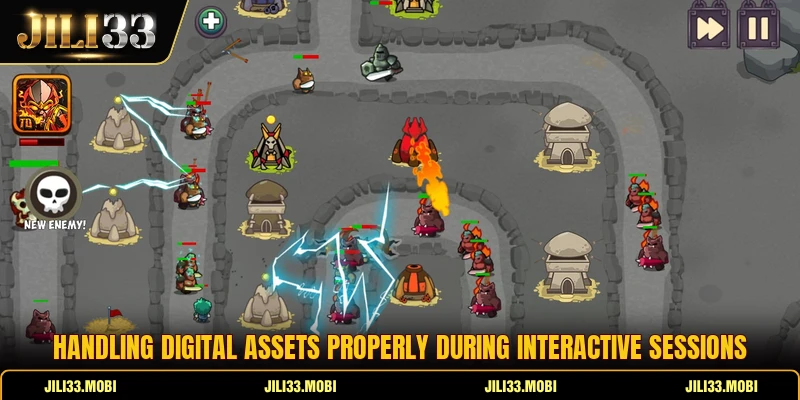 Handling digital assets properly during interactive sessions Handling digital assets properly during interactive sessions