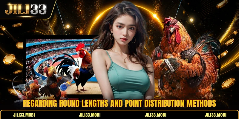 Regarding round lengths and point distribution methods