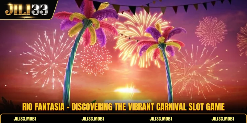 Rio Fantasia - Discovering The Vibrant Carnival Slot Game