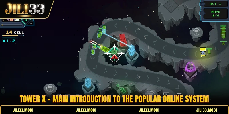Tower X - Main Introduction To The Popular Online System